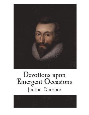 bokomslag Devotions upon Emergent Occasions