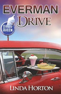Linda Horton - Everman Drive, Häftad