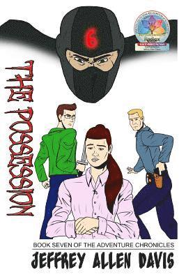 The Possession: Book Seven of the Adventure Chronicles 1