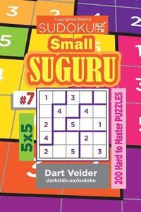 bokomslag Sudoku Small Suguru - 200 Hard to Master Puzzles 5x5 (Volume 7)