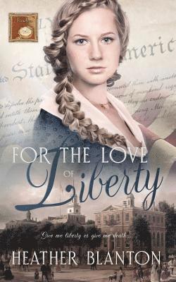 For the Love of Liberty 1