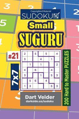 bokomslag Sudoku Small Suguru - 200 Hard to Master Puzzles 7x7 (Volume 21)