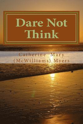 Dare Not Think: Entering Silence, the Church Without Walls 1