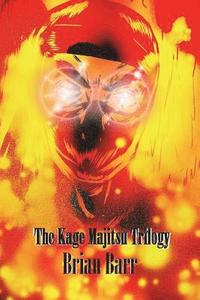 bokomslag The Kage Majitsu Trilogy