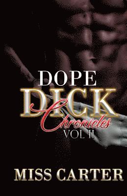 Carter - Dope Dick Chronicles Vol II, Häftad. Tillgänglighet: Lägg i varukorg
