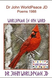 bokomslag Dr. John WorldPeace JD Poems 1988