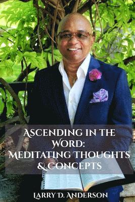 Ascending in the Word: Meditating Thoughts and Concepts 1