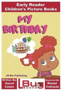bokomslag My Birthday - Early Reader - Children's Picture Books