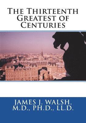 Walsh - The Thirteenth Greatest of Centuries, Häftad