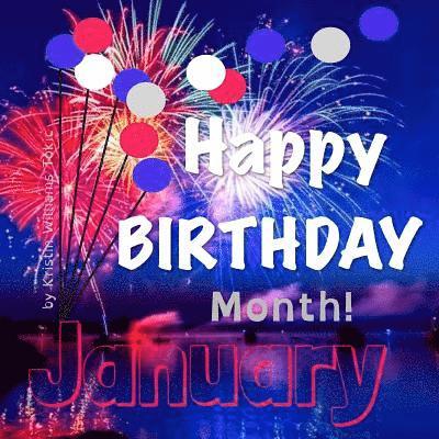 Happy Birthday Month- January: January 1