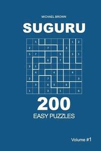 bokomslag Suguru - 200 Easy Puzzles 9x9 (Volume 1)