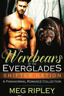 Werebears Of The Everglades 1