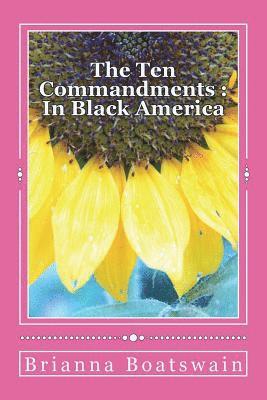 The Ten Commandments: Black America 1