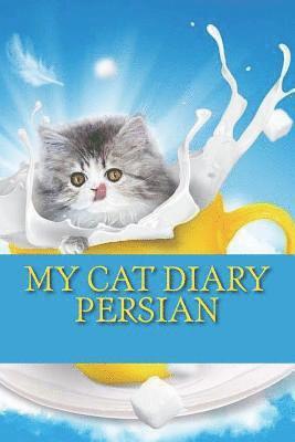 bokomslag My cat diary: Persian