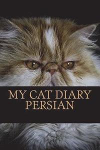 bokomslag My cat diary: Persian