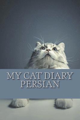 bokomslag My cat diary: Persian