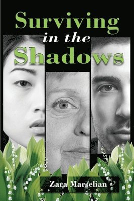 Surviving in the Shadows 1