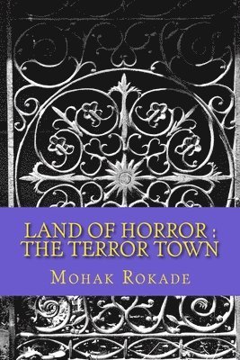 Land of Horror: The Terror Town 1