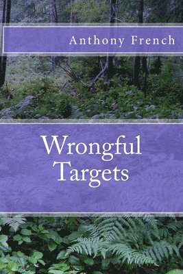 Wrongful Targets 1