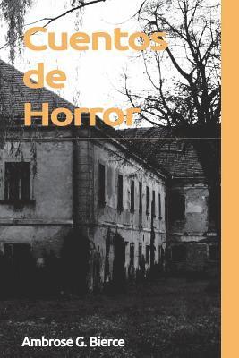 Rubby A. Sanchez, Ambrose G. Bierce - Cuentos de Horror, Häftad. Tillgänglighet: Lägg i varukorg
