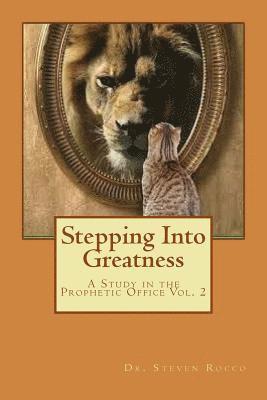 bokomslag Stepping Into Greatness: Standing In Your Prophetic Promises