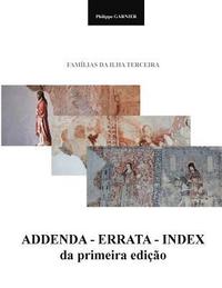 bokomslag Familias da Ilha Terceira - Addenda - Errata - Index da 1.a edicao: Addenda - Errata - Index da 1.a edicao