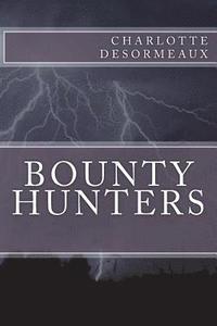 bokomslag Bounty Hunters