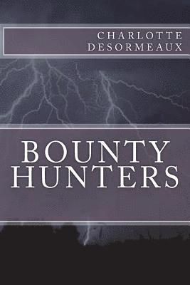 Bounty Hunters 1