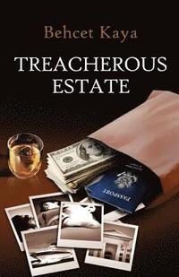 bokomslag Treacherous Estate: crime story