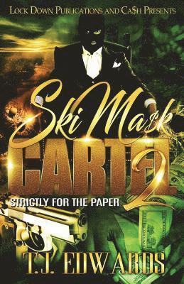Ski Mask Cartel 2: Strictly for the Paper 1