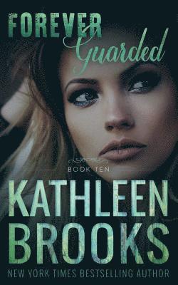 Kathleen Brooks - Forever Guarded, Häftad