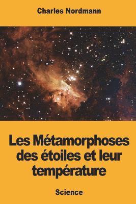 Les Métamorphoses des étoiles et leur température 1