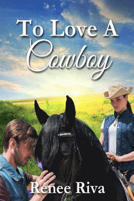 To Love a Cowboy 1