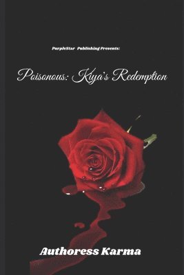 Poisonous: Kiya's Redemption: No Better Taste than Redemption 1