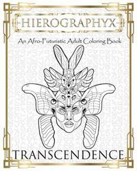 bokomslag Hierographyx: An Afro-Futuristic Coloring Book: Transendence