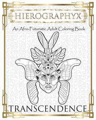 bokomslag Hierographyx: An Afro-Futuristic Coloring Book: Transendence