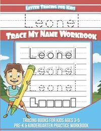 bokomslag Leonel Letter Tracing for Kids Trace my Name Workbook: Tracing Books for Kids ages 3 - 5 Pre-K & Kindergarten Practice Workbook