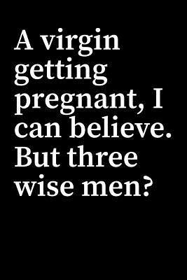 bokomslag A Virgin Getting Pregnant, I Can Believe