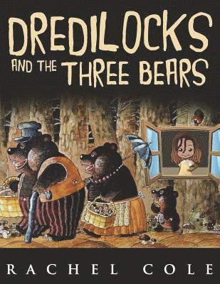 bokomslag Dredilocks and the Three Bears