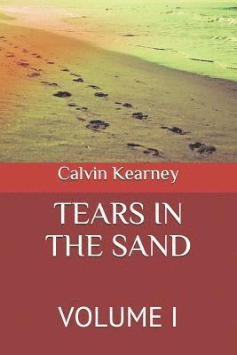 Calvin C. Kearney, Bianca Rodriguez - Tears in the Sand, Häftad