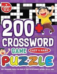 bokomslag 200+ Crossword Puzzle for Hours of Fun & Entertainment Suitable for All Ages: 200 Crossword Puzzle Easy to Hard Ideal for Mental Sharpness & Enhancing