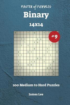 bokomslag Master of Puzzles Binary - 200 Medium to Hard 14x14 vol. 9