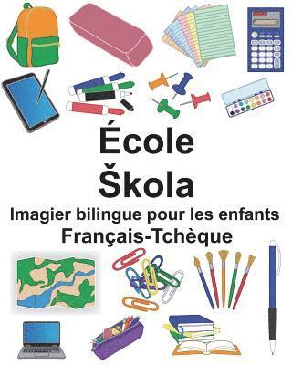 Français-Tchèque École/Skola Imagier bilingue pour les enfants 1