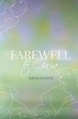 Farewell to Gaia