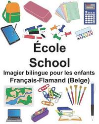 bokomslag Français-Flamand (Belge) École/School Imagier bilingue pour les enfants