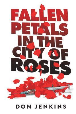 Fallen Petals in the City of Roses 1