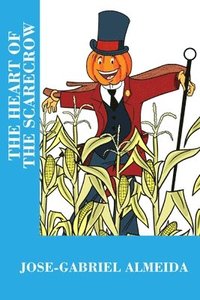 bokomslag The Heart Of The Scarecrow