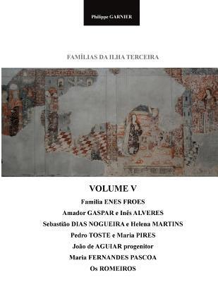 bokomslag Familias da Ilha Terceira - Volume V: Volume V