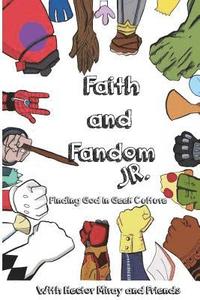 bokomslag Faith & Fandom Jr