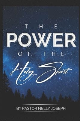 The Power of the Holy Spirit 1